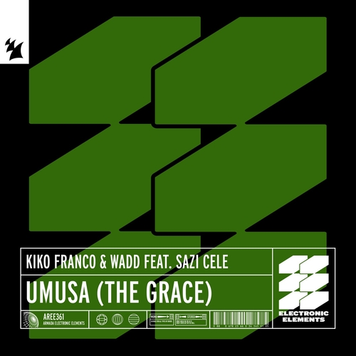 Kiko Franco & Wadd feat. Sazi Cele - UMUSA (The Grace) [AREE361]